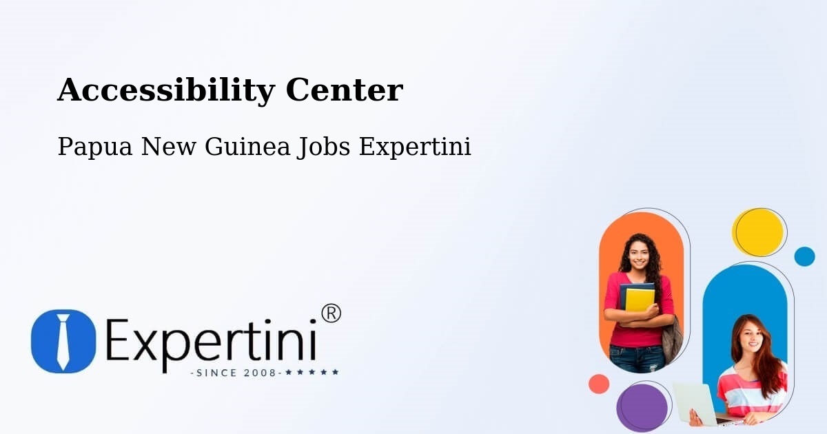 Accessibility Statement – Imbonggu - Papua New Guinea Jobs Expertini
